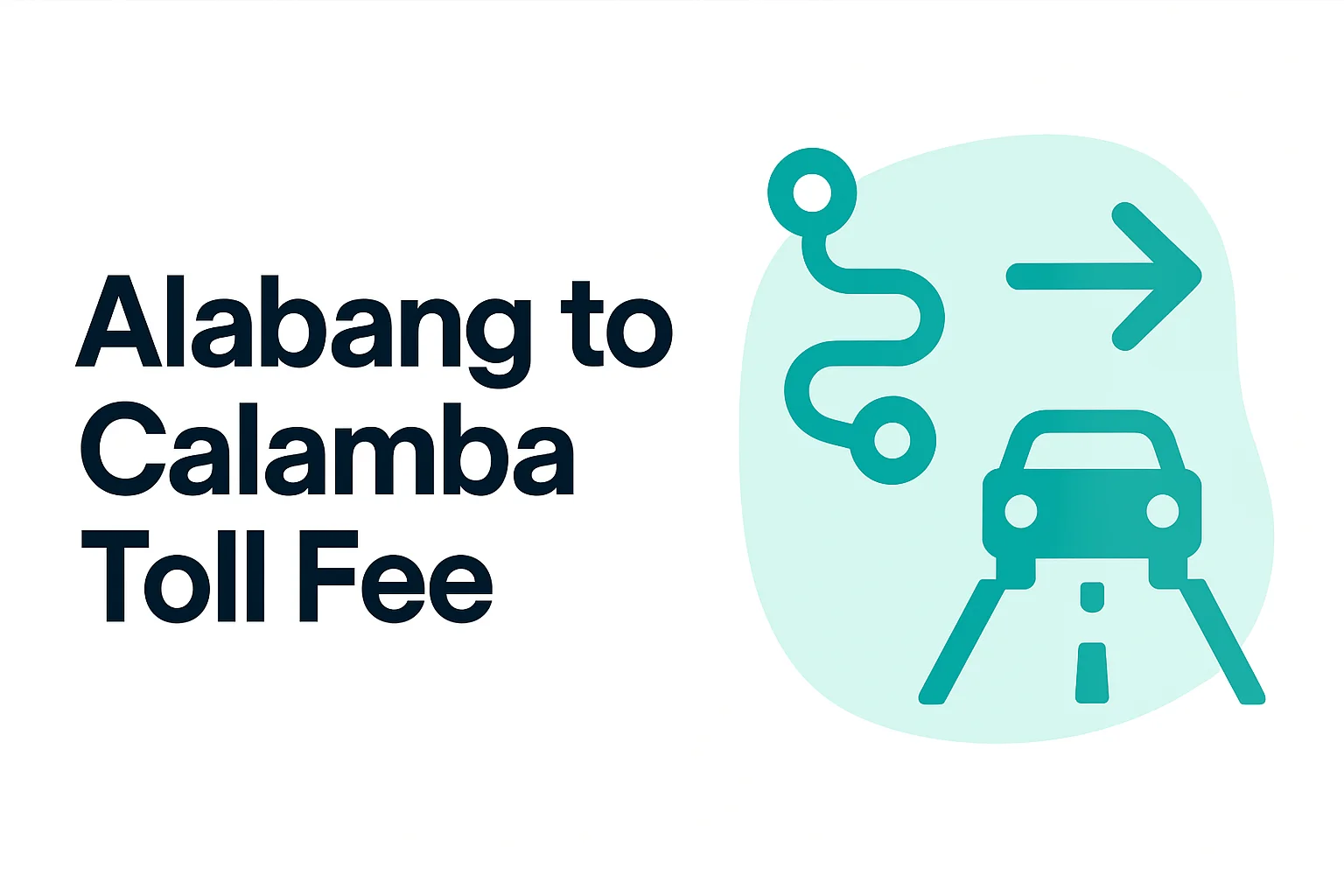 Alabang to Calamba Alabang to Calamba