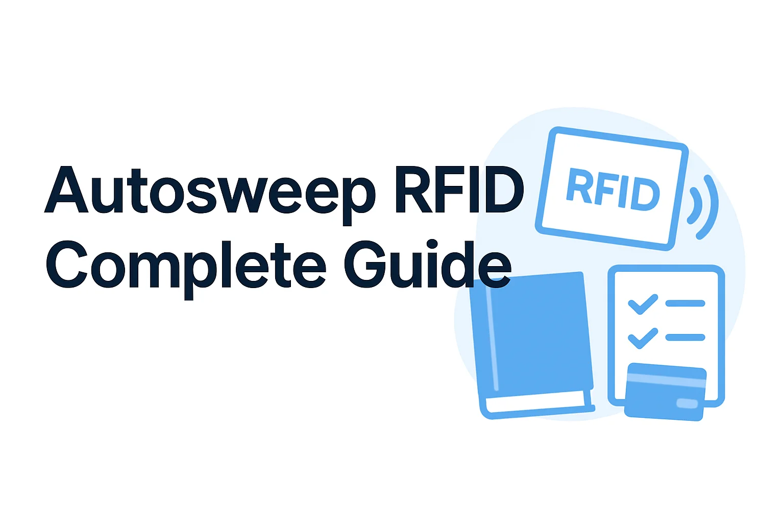 Autosweep RFID Autosweep RFID