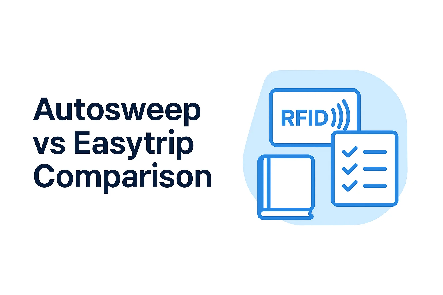 Autosweep vs Easytrip Autosweep vs Easytrip