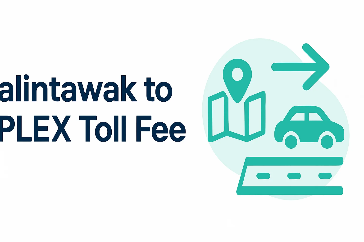 Balintawak to TPLEX Balintawak to TPLEX