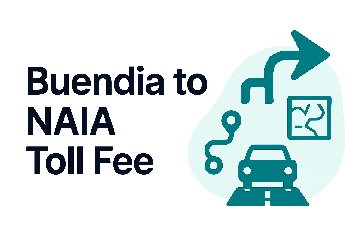 Buendia to NAIA Buendia to NAIA