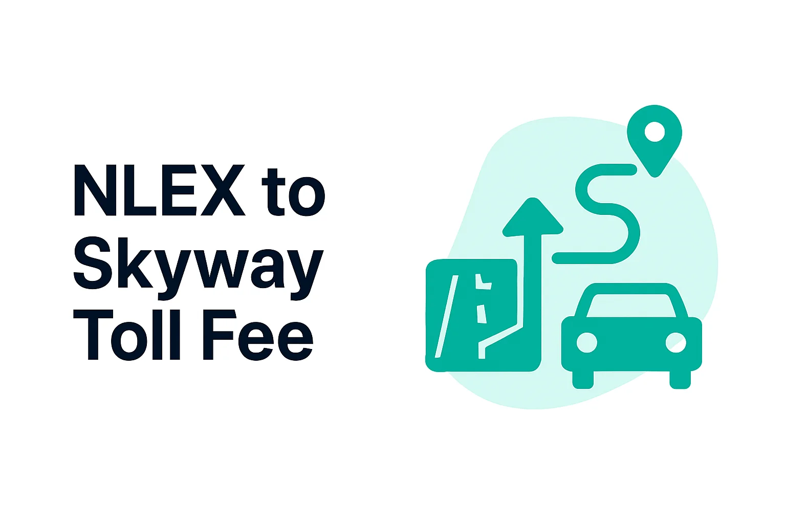 NLEX to Skyway NLEX to Skyway