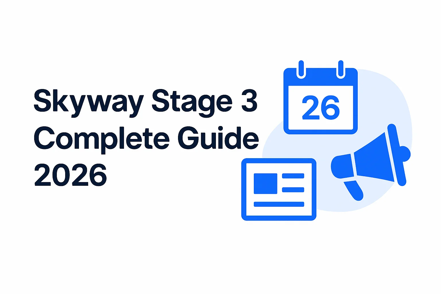 Skyway Stage 3 Complete Guide 2026 - Routes, Exits, Toll Fees