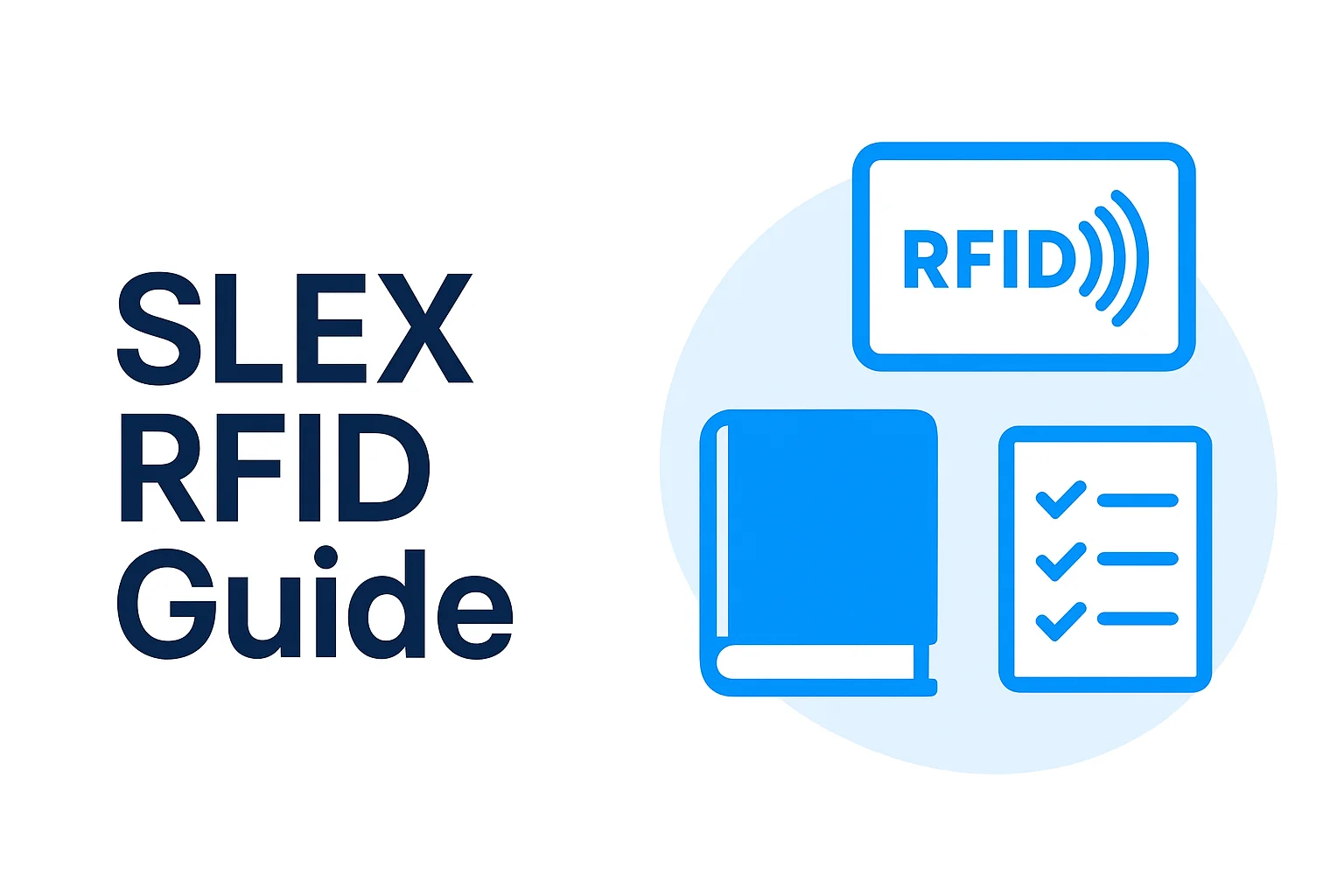 SLEX RFID Guide SLEX RFID Guide