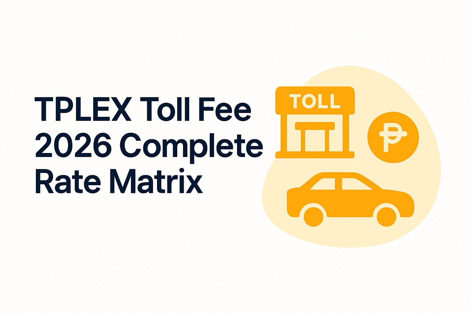 TPLEX Toll Fee Matrix TPLEX Toll Fee Matrix